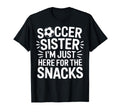 Cheering Loud Soccer Sister Im Just Here T-Shirt - Trendy Graphic Unisex - T-Shirt, Sweatshirt, Hoodie