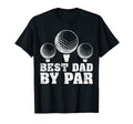 Mens Funny Best Dad Par Golf Dad T-Shirt - Streetwear Style Men Women - T-Shirt, Sweatshirt, Hoodie