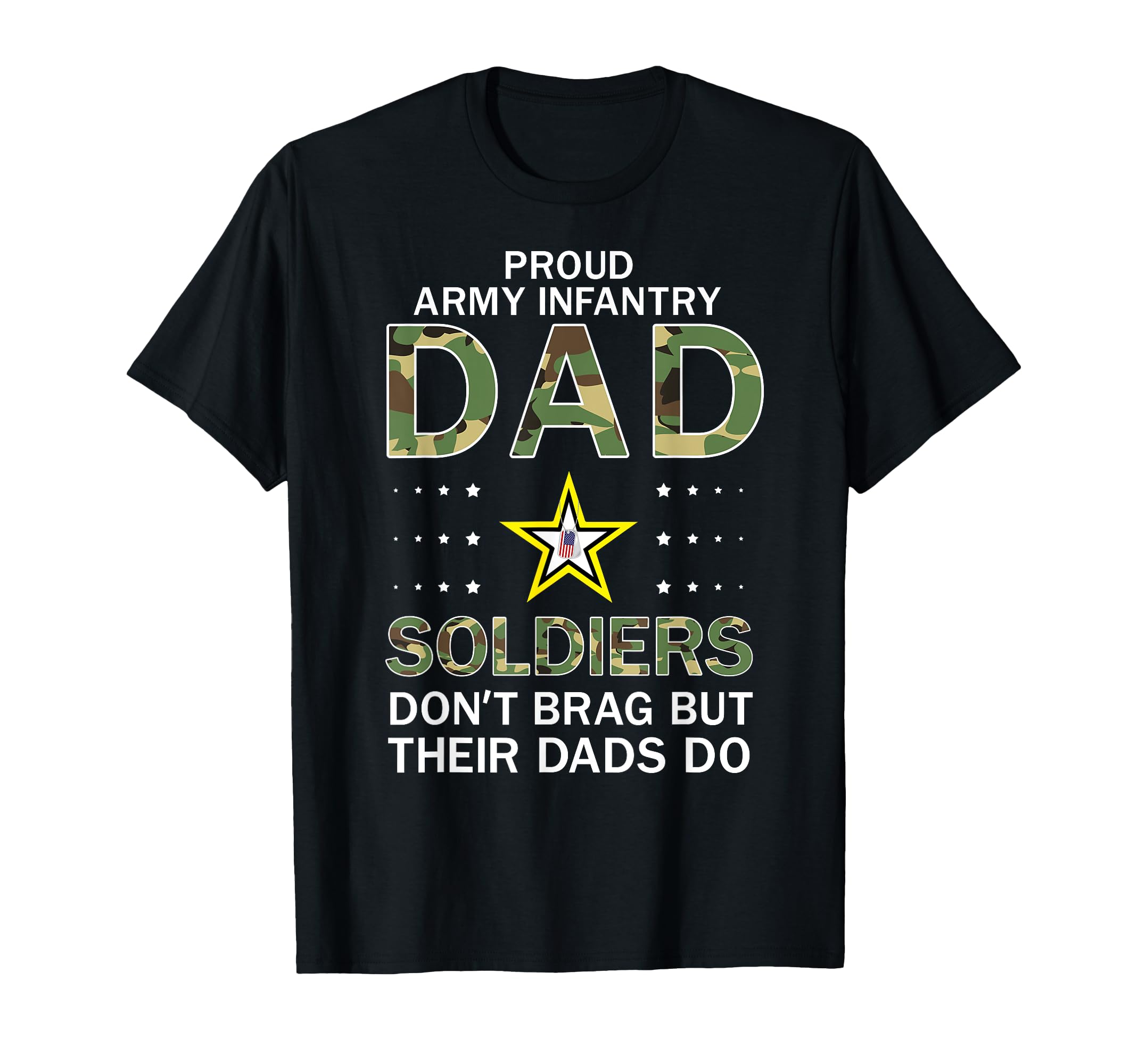 Soldiers Dont Brag Dads Do Proud Army T-Shirt - Streetwear Style Men Women - T-Shirt, Sweatshirt, Hoodie