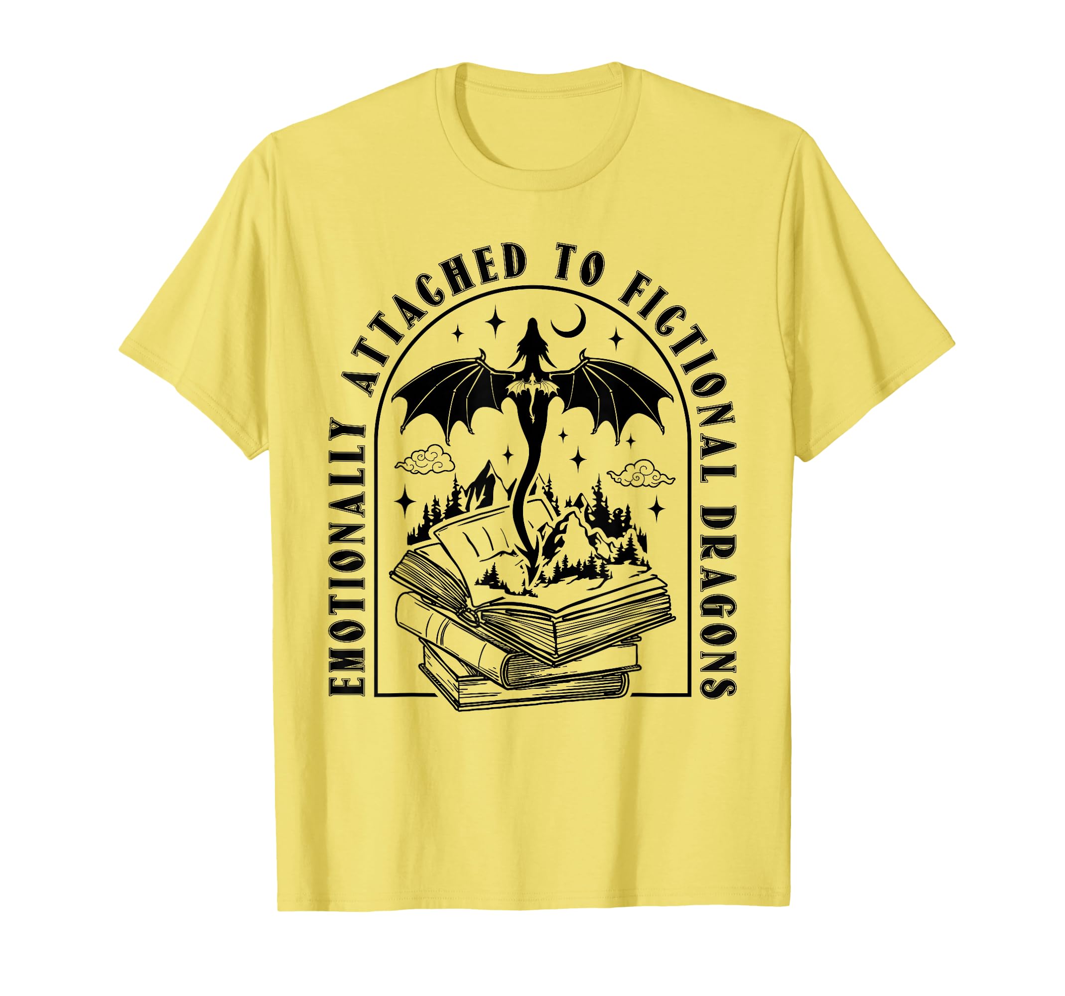 Emotionally Attached To Fictional Dragons T-Shirt - Unique Graphic Unisex - T-Shirt, Sweatshirt, Hoodie