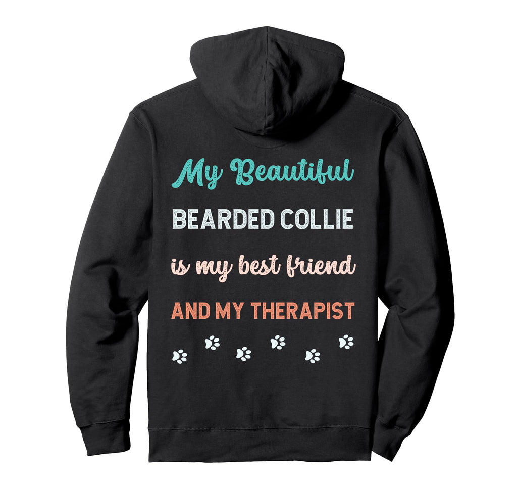 Bearded Collie Dog Dad Mom Friend And Hoodie - Unique Graphic Men Women - T-Shirt, Sweatshirt, Hoodie