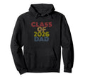 Proud Dad Class 2026 Graduate Senior Hoodie - Aesthetic Graphic Unisex - T-Shirt, Sweatshirt, Hoodie