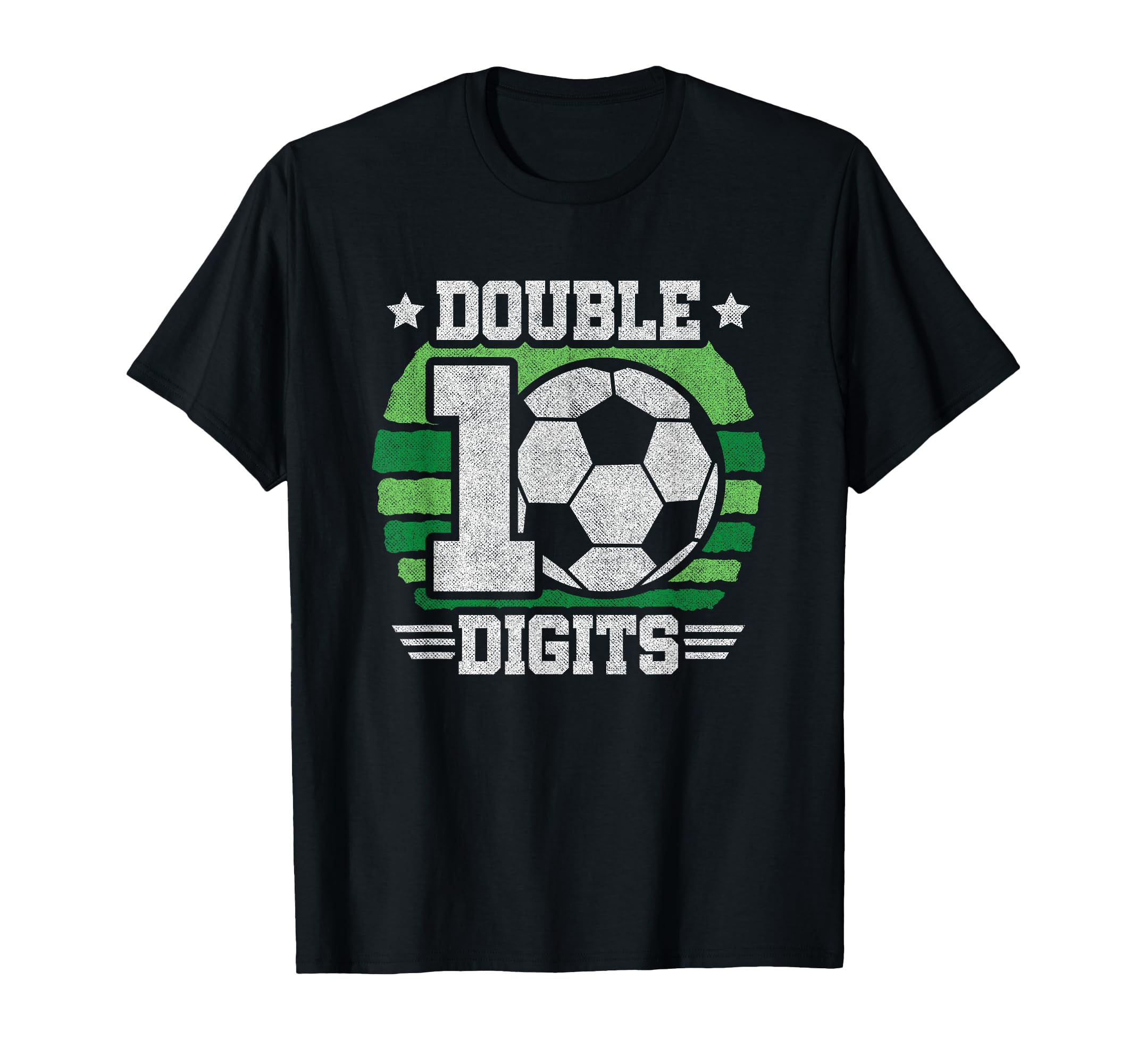 Soccer Birthday 10 Year Old Double Digits T-Shirt - Trendy Graphic Unisex - T-Shirt, Sweatshirt, Hoodie