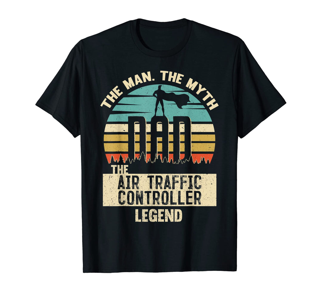 Mens Myth Legend Dad Air Traffic Controller T-Shirt - Trendy Graphic Unisex - T-Shirt, Sweatshirt, Hoodie