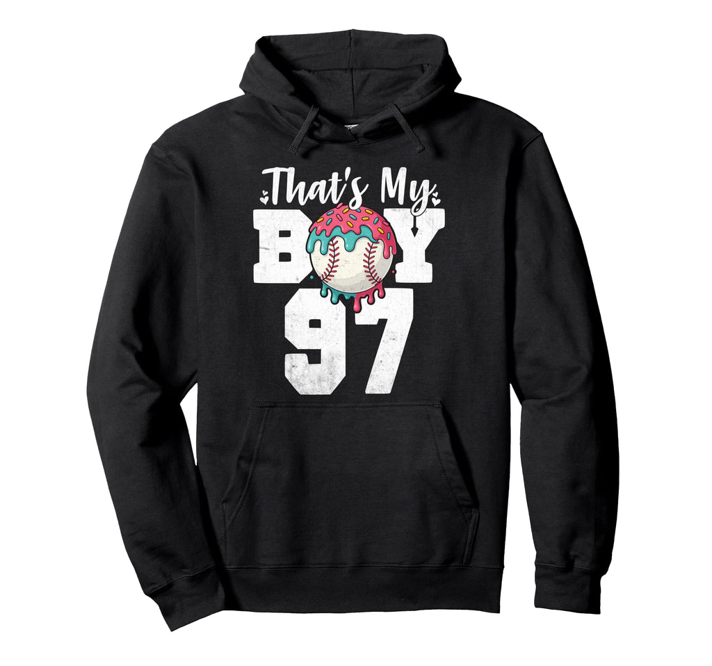 Thats My Baseball 97 Number Mom Dad 97 Hoodie - Novelty Apparel Unisex - T-Shirt, Sweatshirt, Hoodie