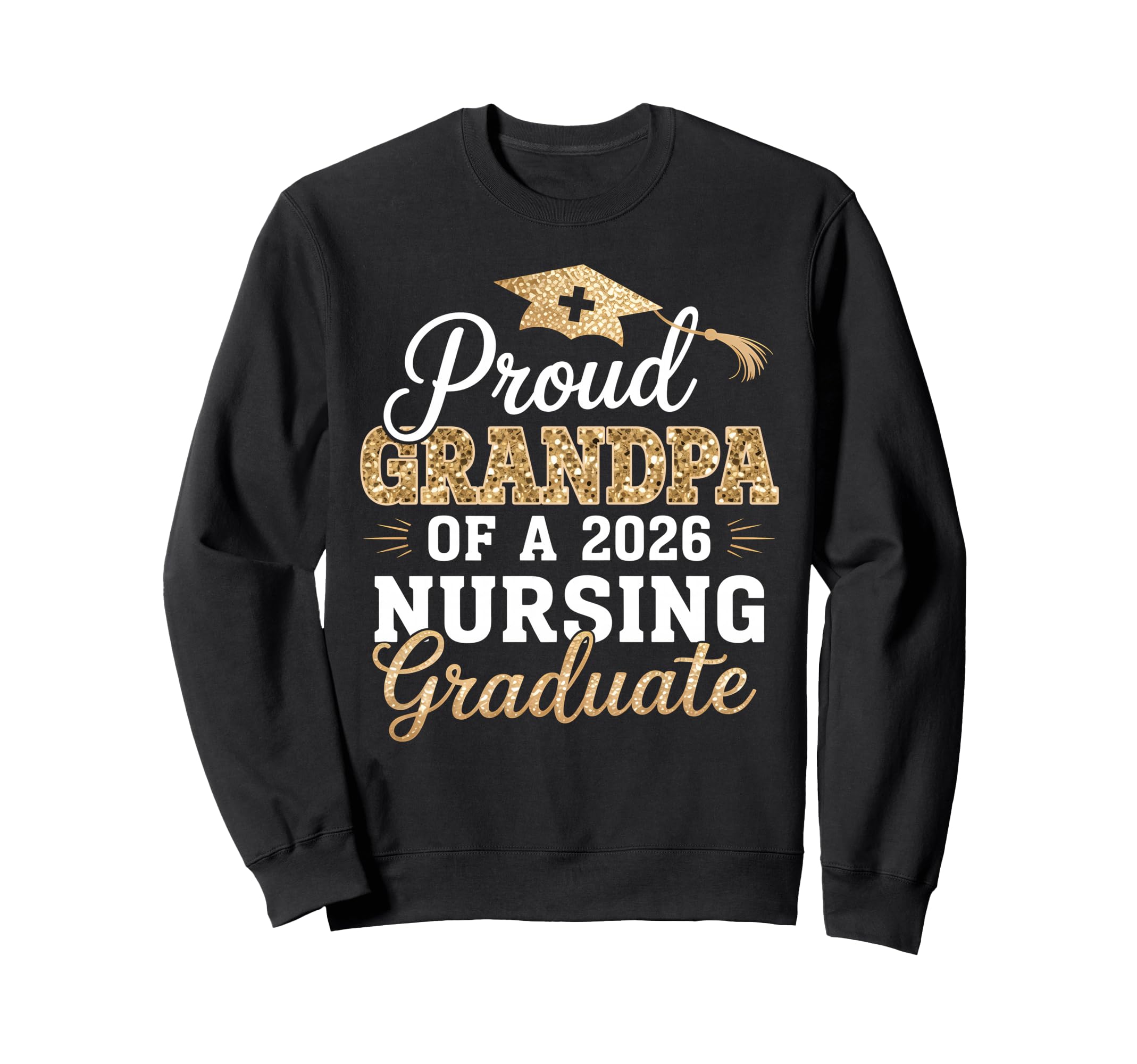 Proud Grandpa Class 2026 Nursing Sweatshirt - Aesthetic Graphic Unisex - T-Shirt, Sweatshirt, Hoodie