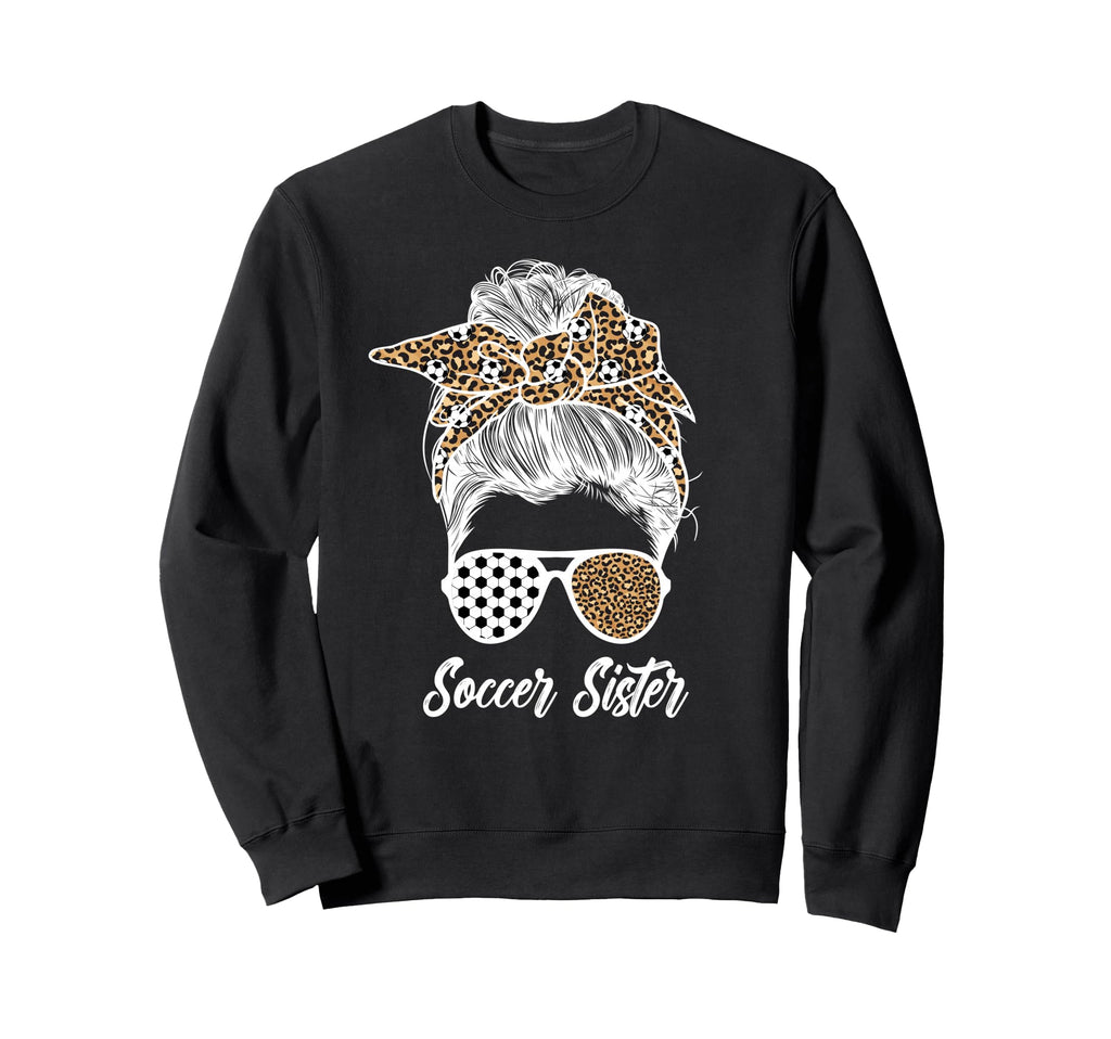 Soccer Sister Messy Bun Sister Sweatshirt - Minimalist Print Men Women - T-Shirt, Sweatshirt, Hoodie