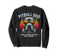 Pitbull Dad Puppies Dogs Parents Sweatshirt - Unique Graphic Men Women - T-Shirt, Sweatshirt, Hoodie