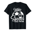 Senior Soccer Old 2024 Class 2024 Soccer T-Shirt - Graphic Print Unisex - T-Shirt, Sweatshirt, Hoodie