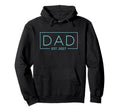 Dad Est 2027 Father 2027 Dad 2027 Hoodie - Trendy Graphic Men Women - T-Shirt, Sweatshirt, Hoodie