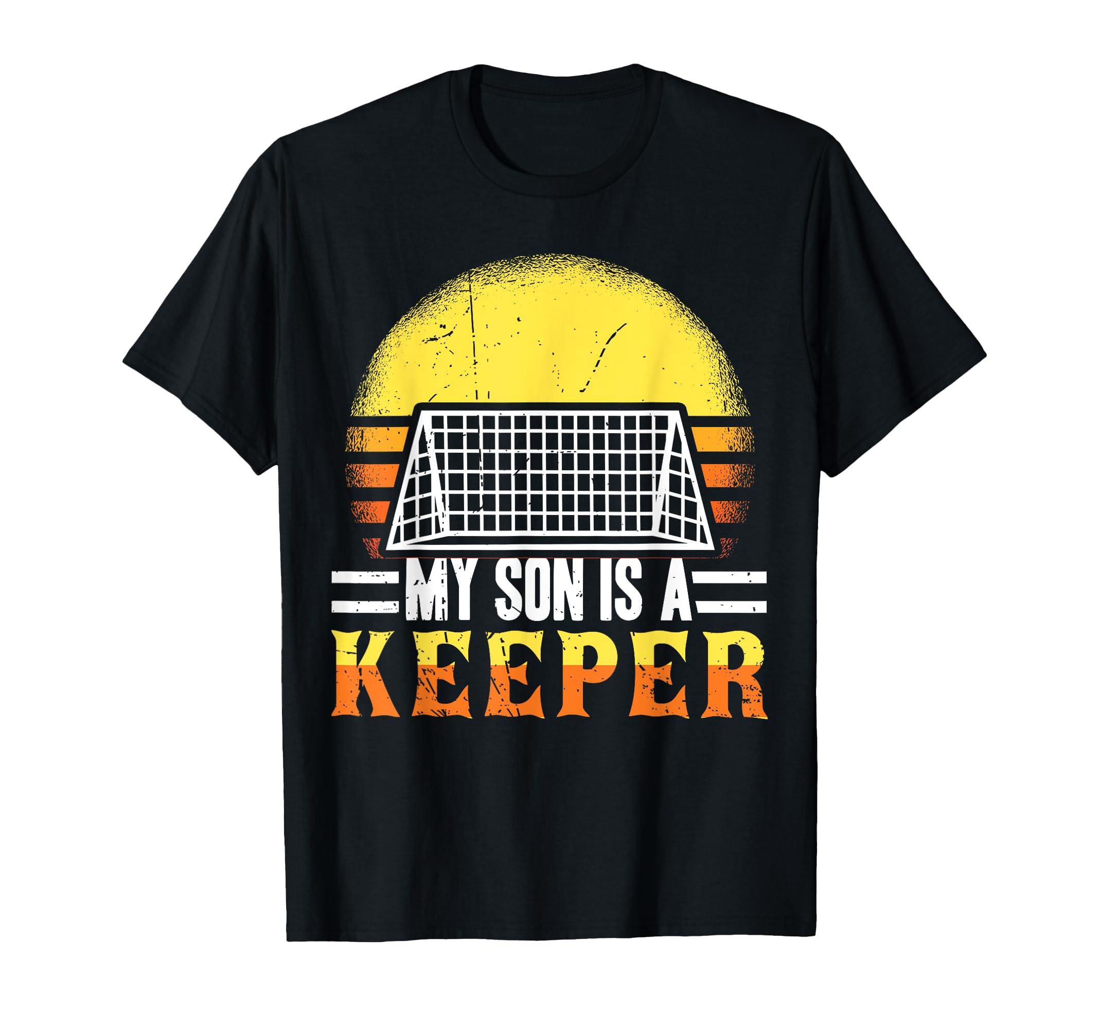 My Son Is Keeper Soccer Football T-Shirt - Fun Novelty Design for Adults - T-Shirt, Sweatshirt, Hoodie