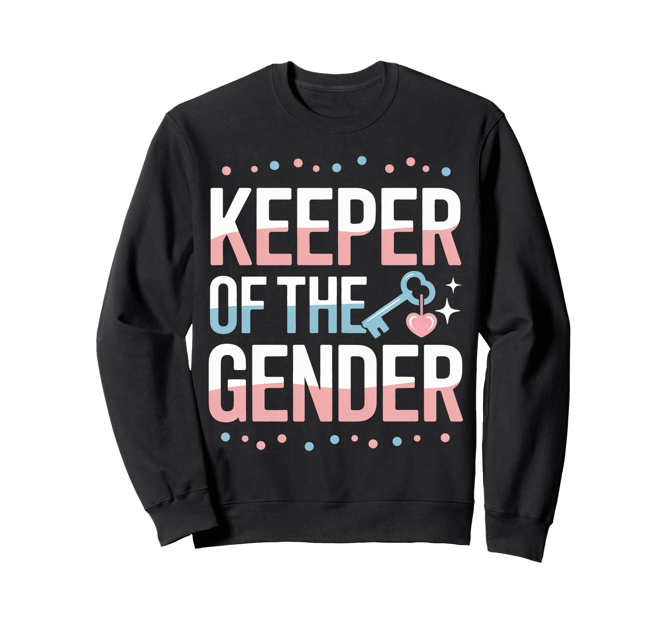 Gender Reveal Keeper Gender Family Sweatshirt - Minimalist Print Unisex - T-Shirt, Sweatshirt, Hoodie