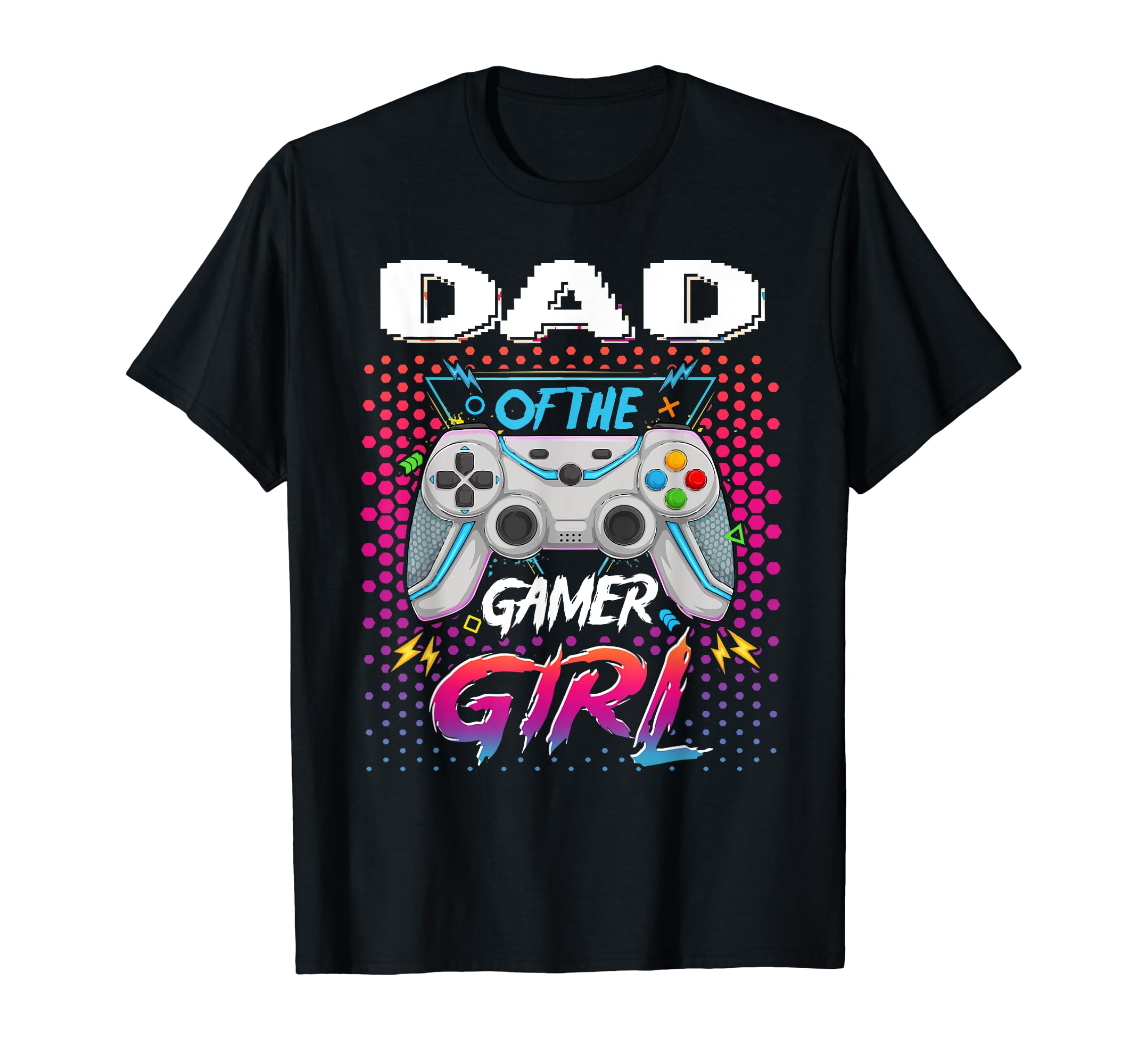 Gamer Dad Gamer Birthday T-Shirt - Casual Everyday Wear Men Women - T-Shirt, Sweatshirt, Hoodie
