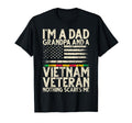 Im Dad Grandpa And Vietnam Veteran T-Shirt - Fun Novelty Design Men Women - T-Shirt, Sweatshirt, Hoodie