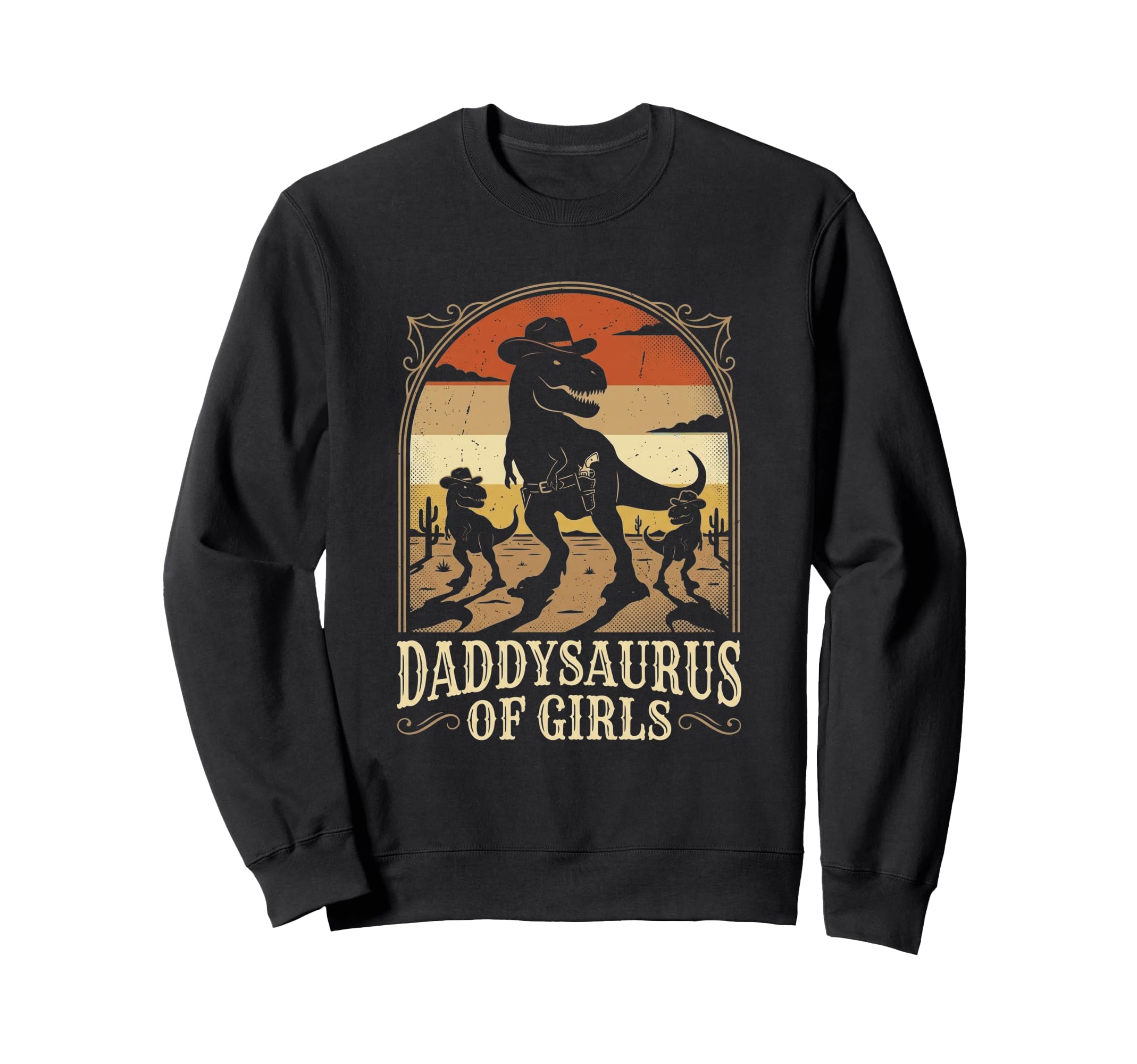 Daddy Saurus Daughter Dad Fathers Sweatshirt - Casual Everyday Wear Unisex - T-Shirt, Sweatshirt, Hoodie