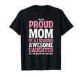 Im Proud Mom Freaking Awesome T-Shirt - Casual Everyday Wear Men Women - T-Shirt, Sweatshirt, Hoodie