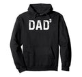 Dad Three Dad 3 Dad Cubed Dad3 3Rd Time Hoodie - Novelty Apparel Men Women - T-Shirt, Sweatshirt, Hoodie
