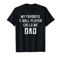 Mens Tball Dad From Son Favorite T-Shirt - Fun Novelty Design Unisex - T-Shirt, Sweatshirt, Hoodie