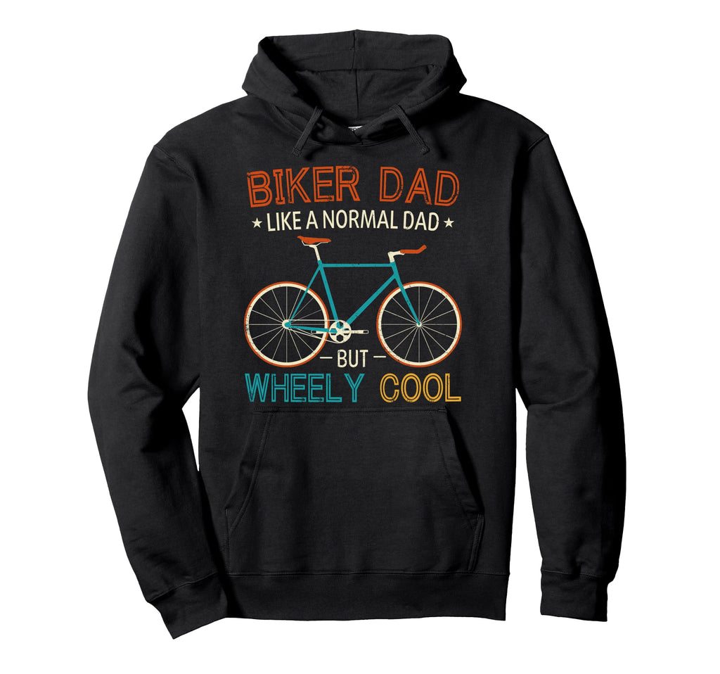 Im Biker Dad Fathers Day Wheely Hoodie - Casual Everyday Wear Unisex - T-Shirt, Sweatshirt, Hoodie