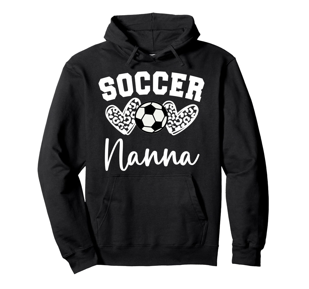 Soccer Nanna Matching Family Soccer Hoodie - Casual Everyday Wear Men Women - T-Shirt, Sweatshirt, Hoodie