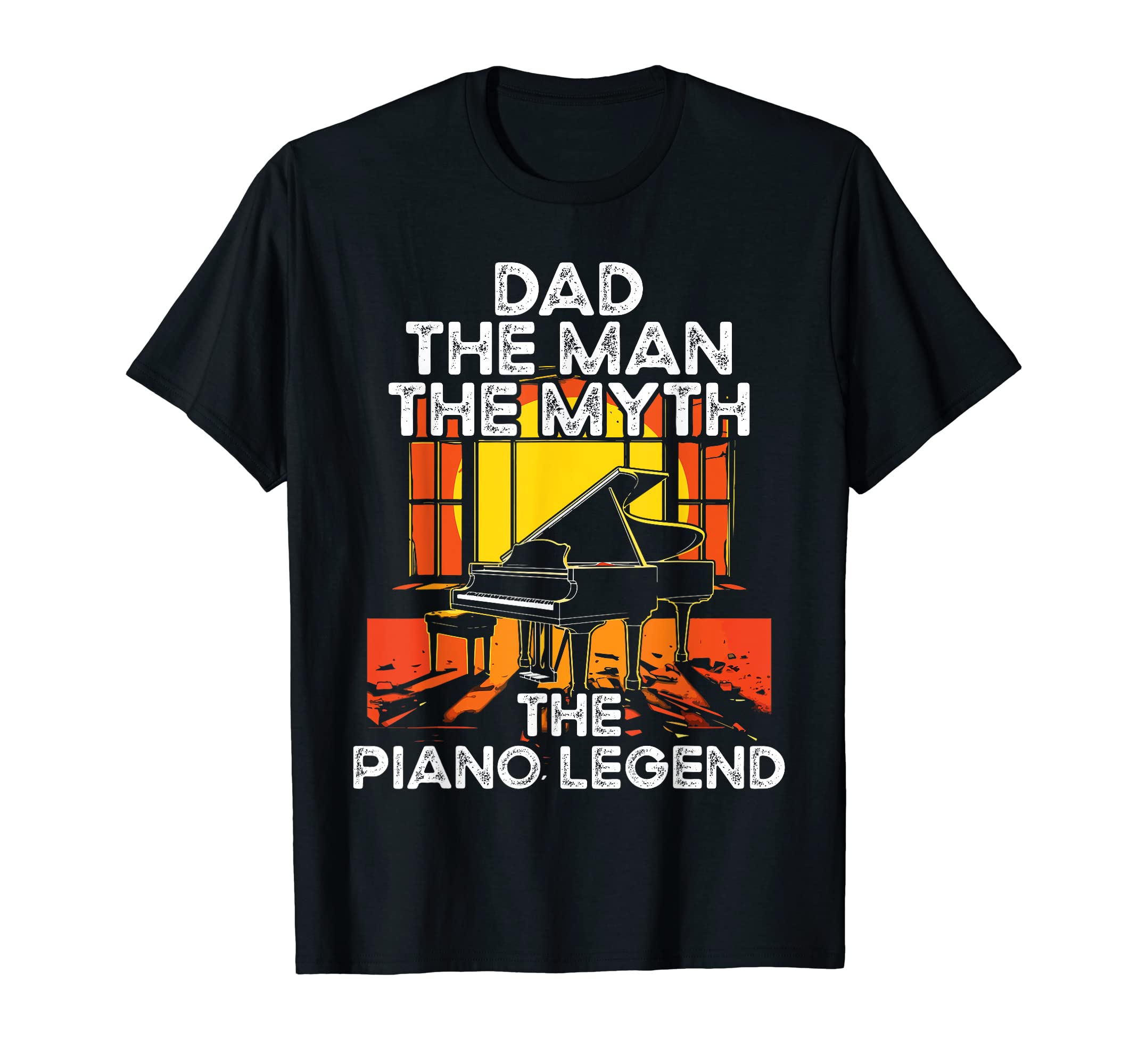 Piano Dad Piano Pianist Keyboard T-Shirt - Fun Novelty Design Men Women - T-Shirt, Sweatshirt, Hoodie