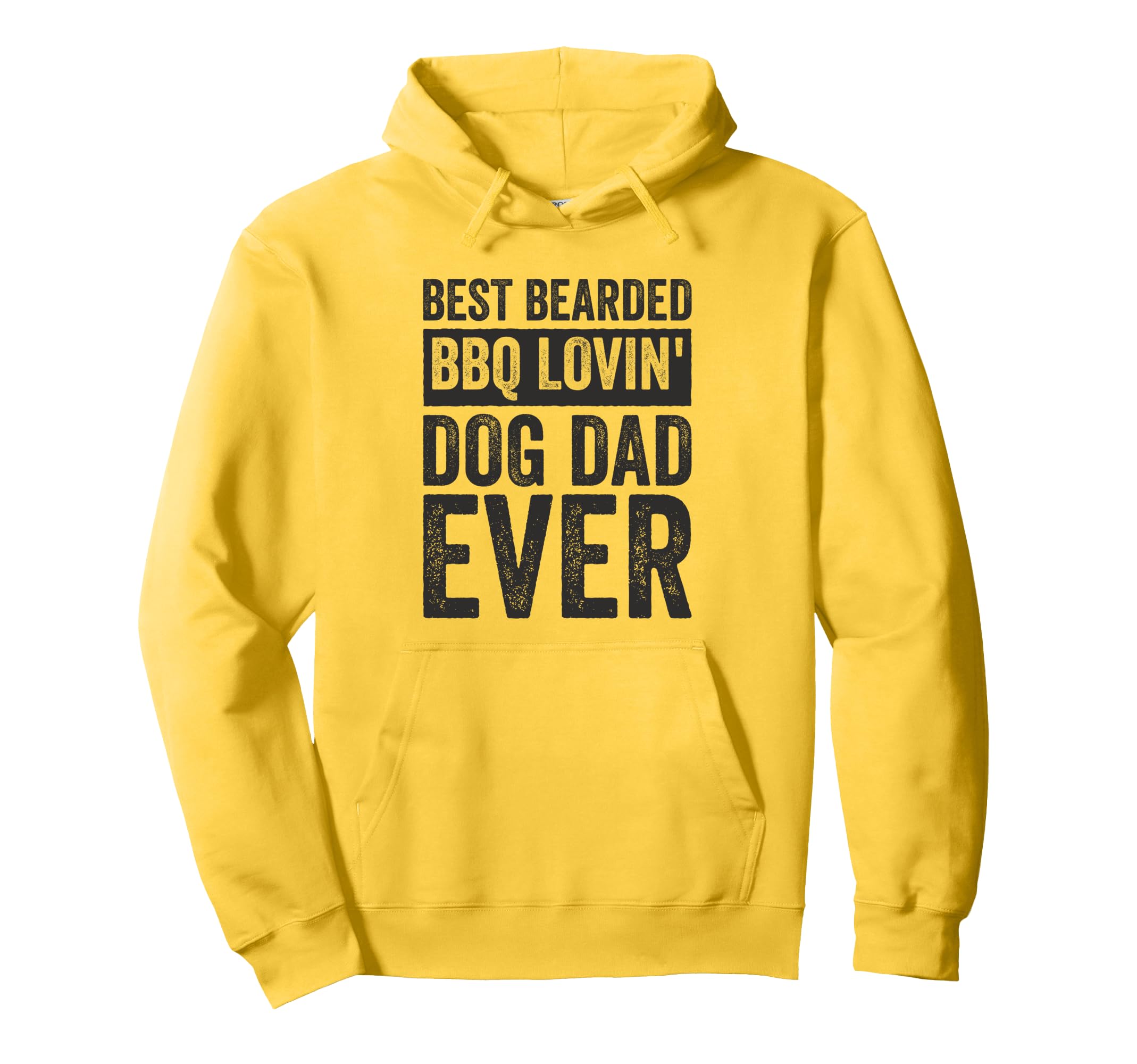 Best Bearded Bbq Lovin Dog Dad Ever Hoodie - Novelty Apparel Men Women - T-Shirt, Sweatshirt, Hoodie