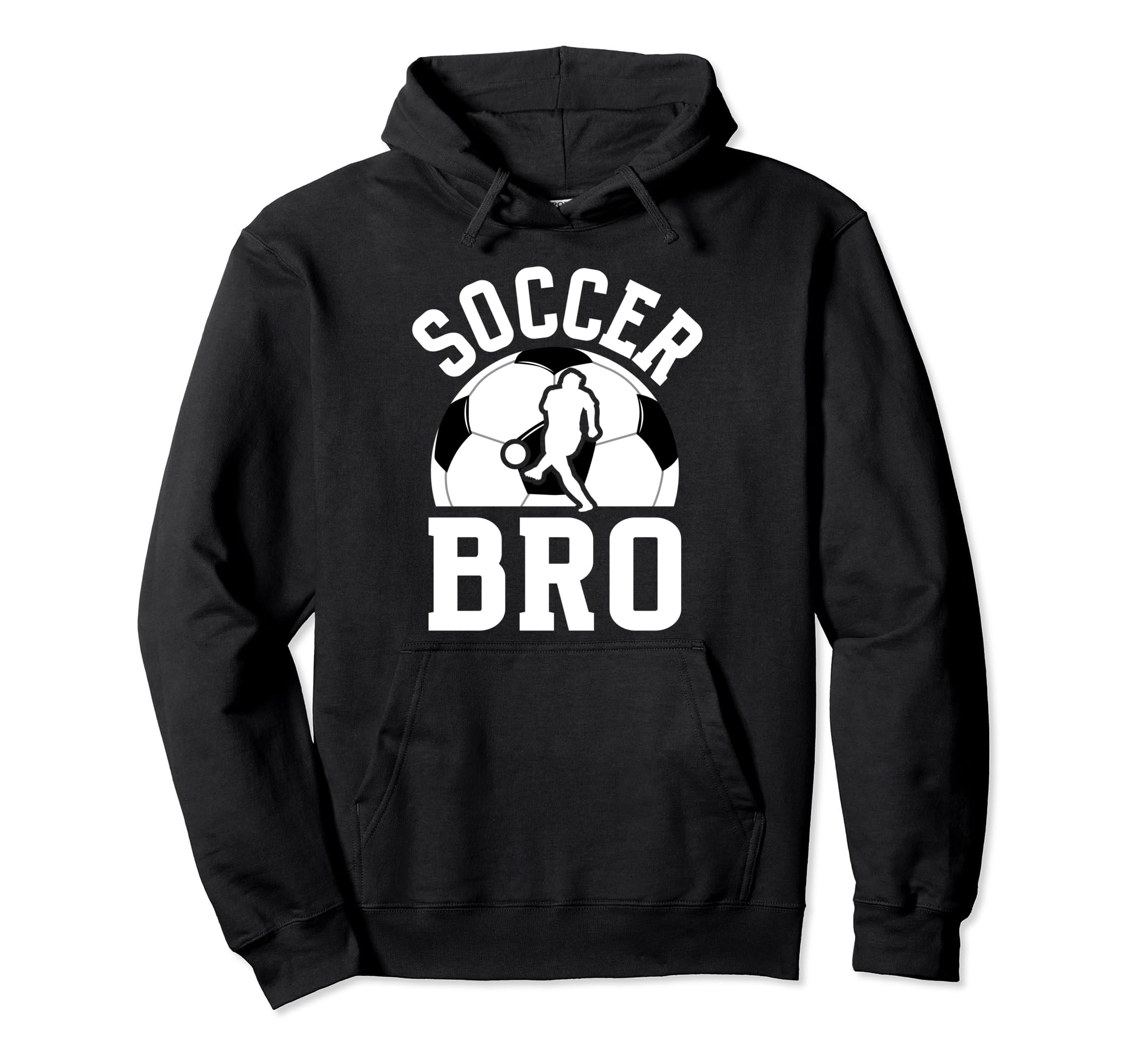 Soccer Bro Best Soccer Brother Soccer Hoodie - Casual Everyday Wear Unisex - T-Shirt, Sweatshirt, Hoodie