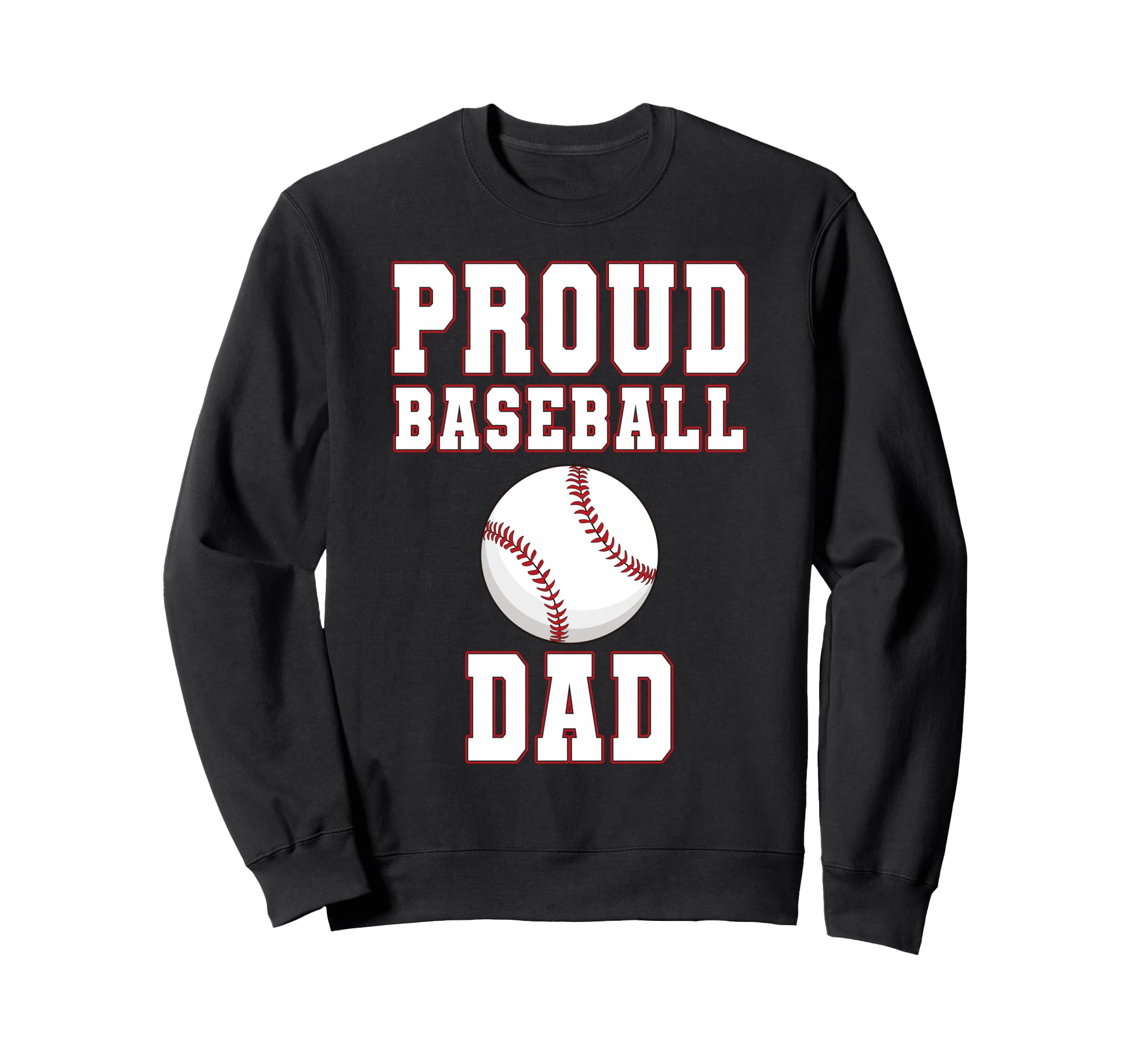 Proud Baseball Dad Game Day Sweatshirt - Minimalist Print for Adults - T-Shirt, Sweatshirt, Hoodie