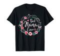 Best Nana Ever Mothers Day Mom T-Shirt - Casual Everyday Wear Men Women - T-Shirt, Sweatshirt, Hoodie