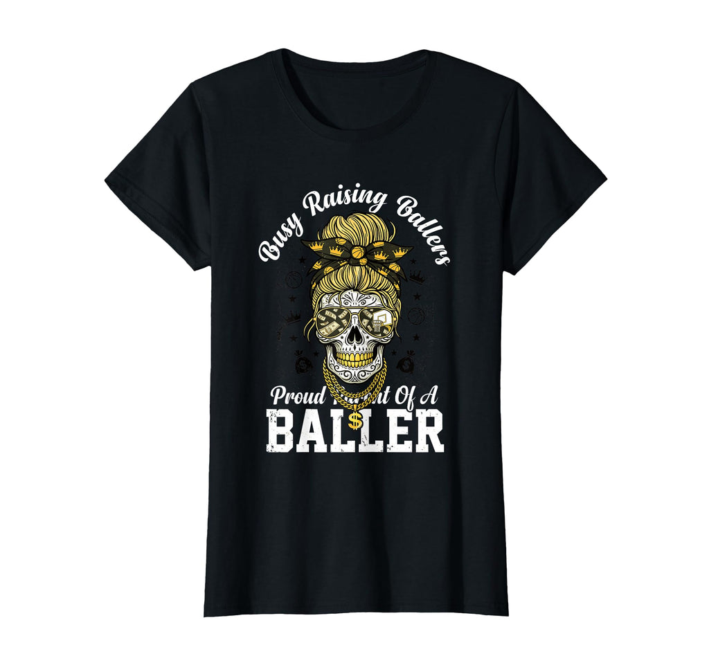 Busy Raising Ballers Proud Parent T-Shirt - Novelty Apparel for Adults - T-Shirt, Sweatshirt, Hoodie