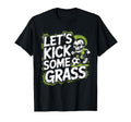 Let S Kick Some Grass Soccer Mom T-Shirt - Streetwear Style for Adults - T-Shirt, Sweatshirt, Hoodie