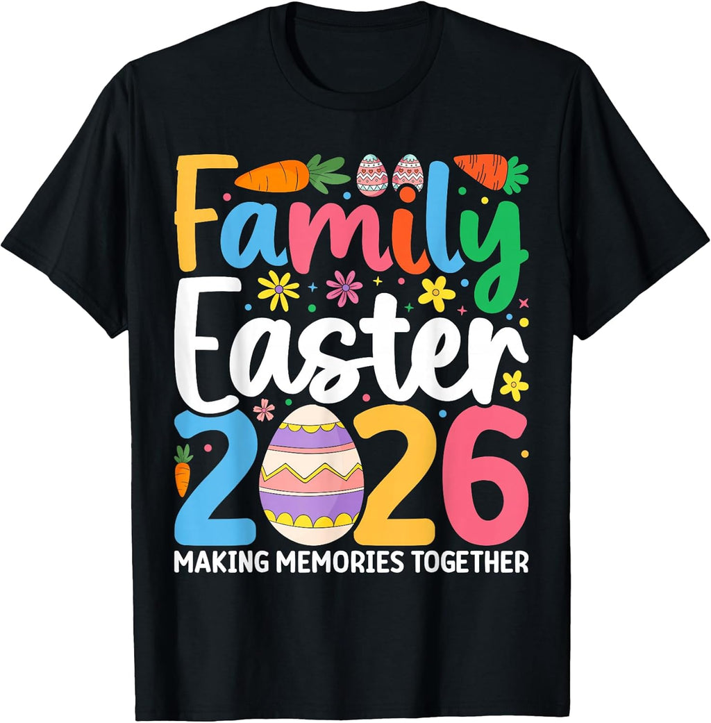 Family Easter 2026 Matching Outfit Making Memories - Adult & Kids T-Shirts, Sweatshirts & Hoodies apparel design preview 1
