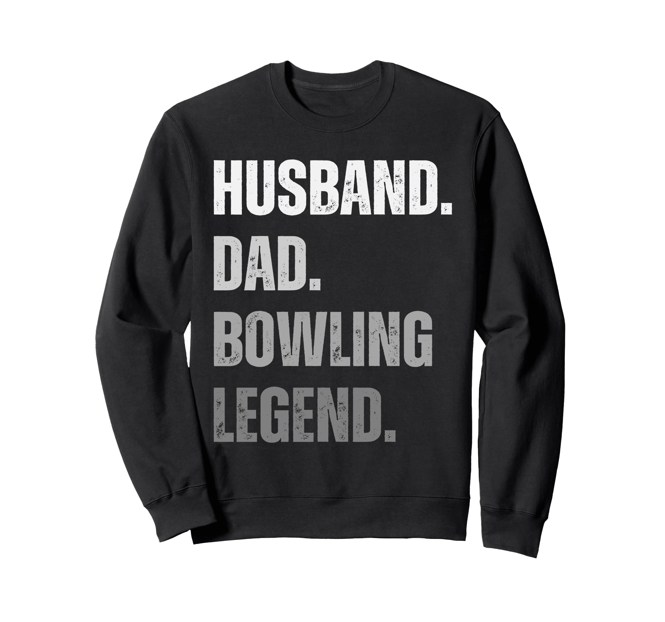 Husband Dad Bowling Legend Bowling Sweatshirt - Minimalist Print Men Women - T-Shirt, Sweatshirt, Hoodie