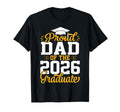 Proud Dad 2026 Graduate Dad Graduation T-Shirt - Trendy Graphic for Adults - T-Shirt, Sweatshirt, Hoodie