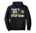 Proud Soccer Step Dad Soccer Player Hoodie - Trendy Graphic Men Women - T-Shirt, Sweatshirt, Hoodie