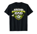 Soccer Dad Funny Proud Loud Fathers T-Shirt - Novelty Apparel Men Women - T-Shirt, Sweatshirt, Hoodie