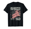 My Favorite Veteran Is My Dad Father Son T-Shirt - Graphic Print Men Women - T-Shirt, Sweatshirt, Hoodie
