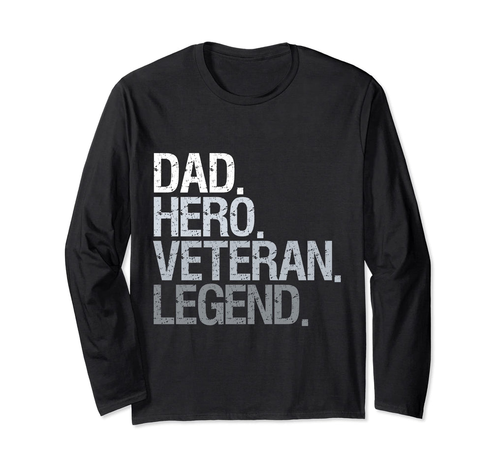 Dad Hero Veteran Legend T-Shirt - Streetwear Style for Adults - T-Shirt, Sweatshirt, Hoodie