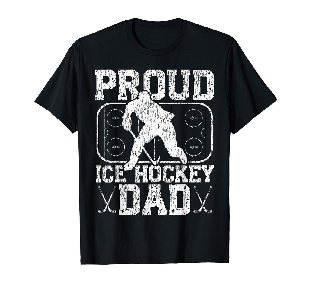 Ice Hockey Dad Father Proud Ice T-Shirt - Custom Art Print Men Women - T-Shirt, Sweatshirt, Hoodie