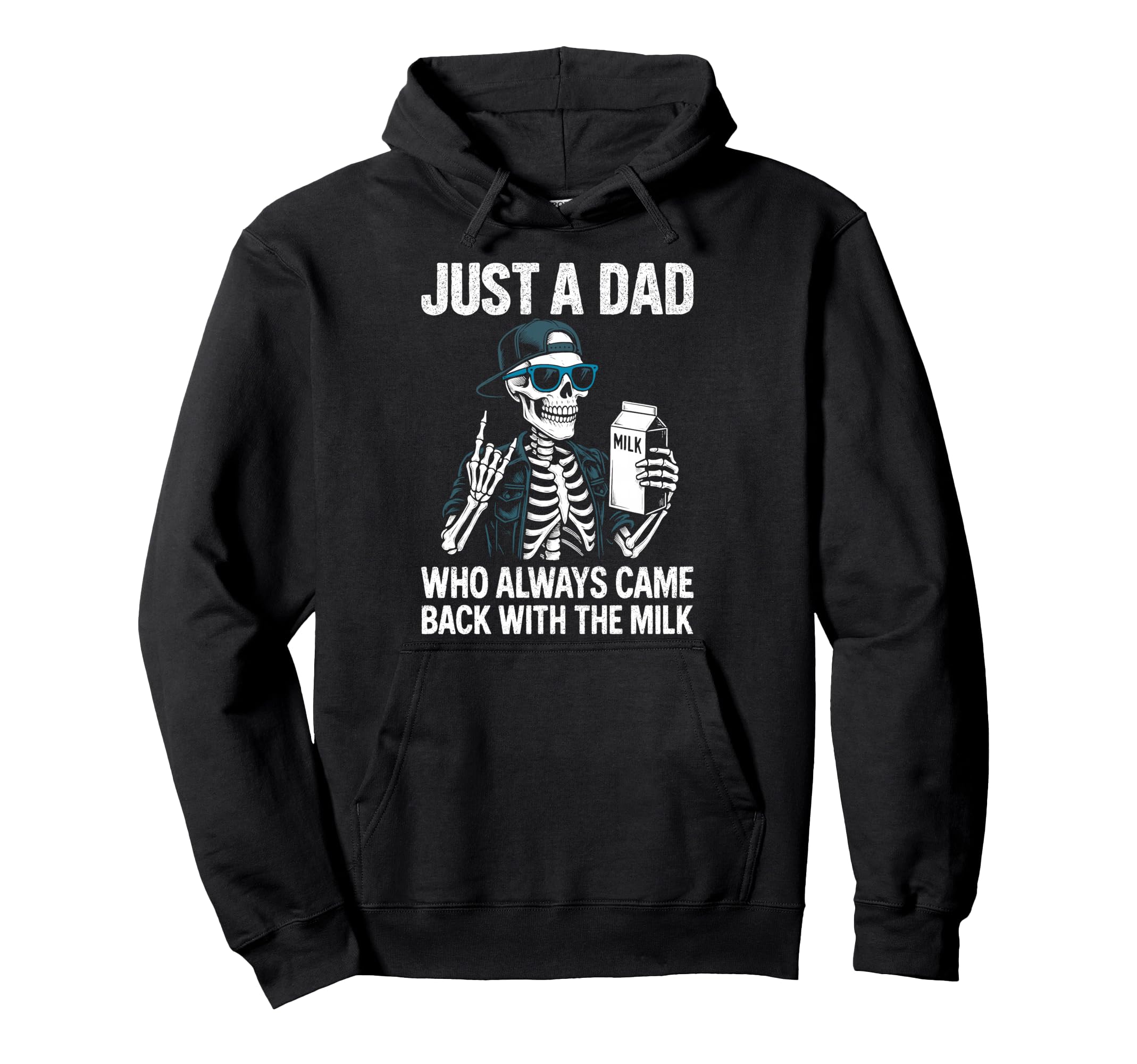 Just Dad Who Always Came Back Milk Hoodie - Custom Art Print Unisex - T-Shirt, Sweatshirt, Hoodie