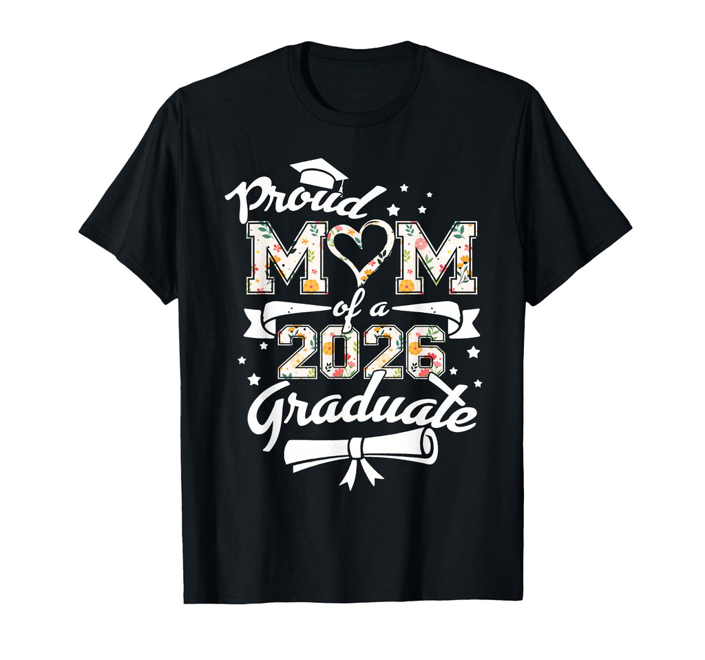 Proud Mom 2026 Graduate Senior 2026 T-Shirt - Aesthetic Graphic Unisex - T-Shirt, Sweatshirt, Hoodie