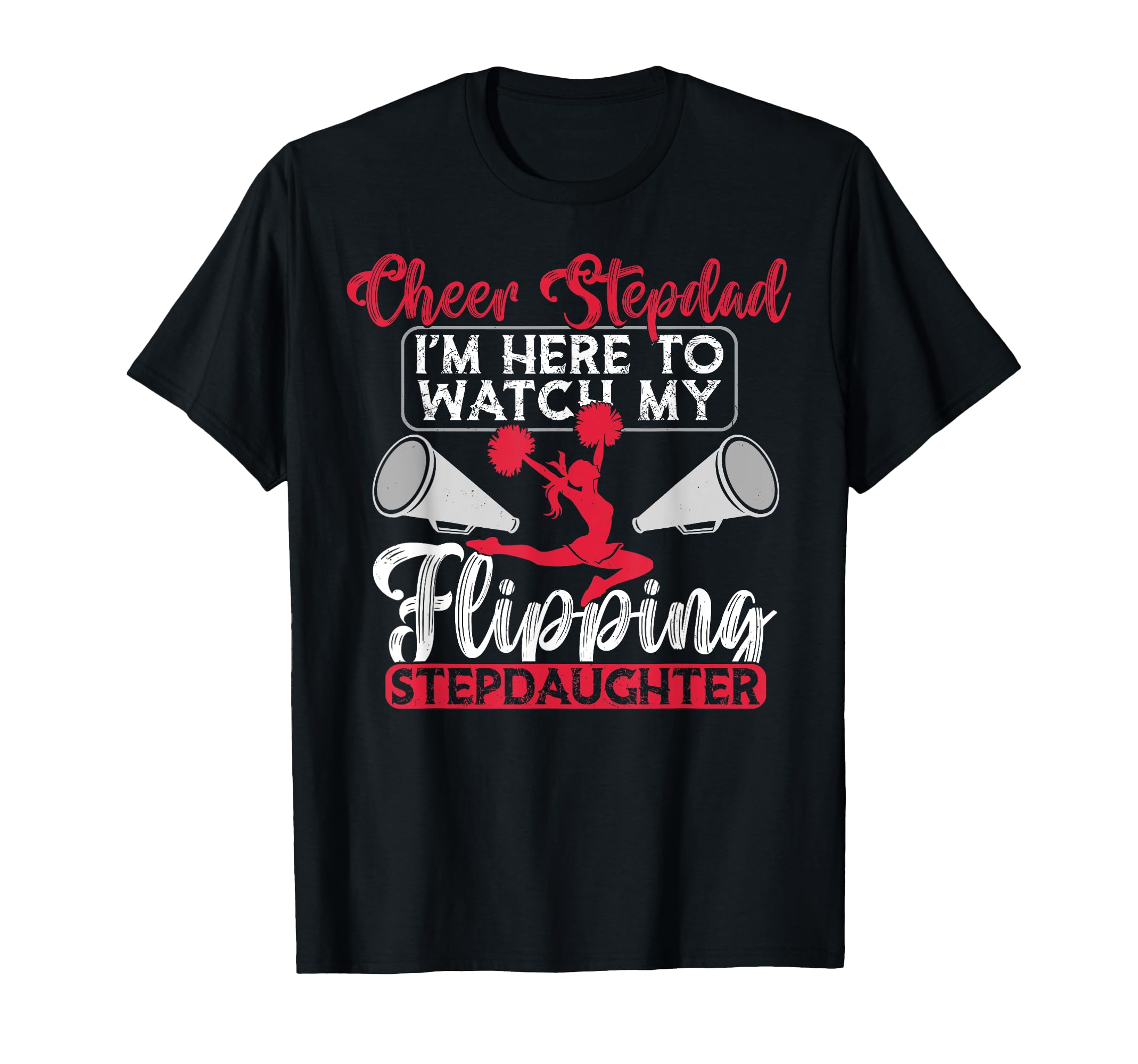Cheer Stepdad My Flippin Stepdaughter T-Shirt - Aesthetic Graphic Unisex - T-Shirt, Sweatshirt, Hoodie