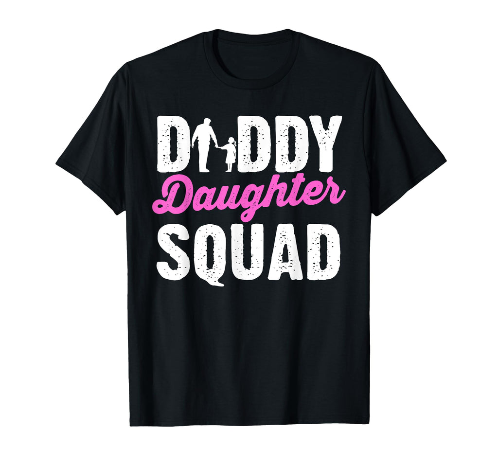 Daddy Daughter Squad Daughters Matching T-Shirt - Trendy Graphic Men Women - T-Shirt, Sweatshirt, Hoodie