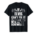 Elvis Gift Name Fix It Funny T-Shirt - Minimalist Print for Adults - T-Shirt, Sweatshirt, Hoodie