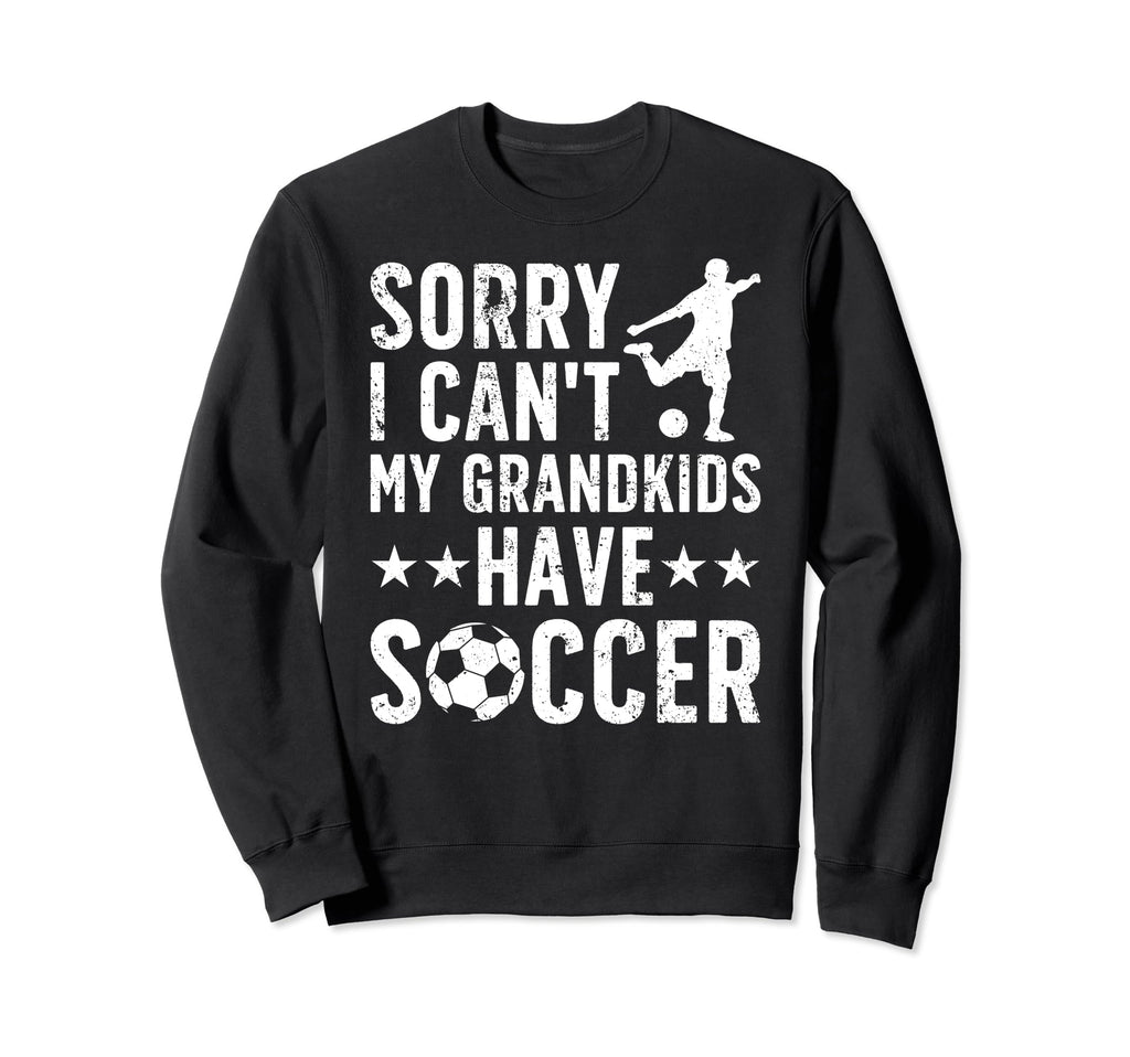 My Grandkids Have Soccer Grandpa Sweatshirt - Aesthetic Graphic Men Women - T-Shirt, Sweatshirt, Hoodie