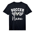 Soccer Nana Matching Family Soccer T-Shirt - Graphic Print Unisex - T-Shirt, Sweatshirt, Hoodie