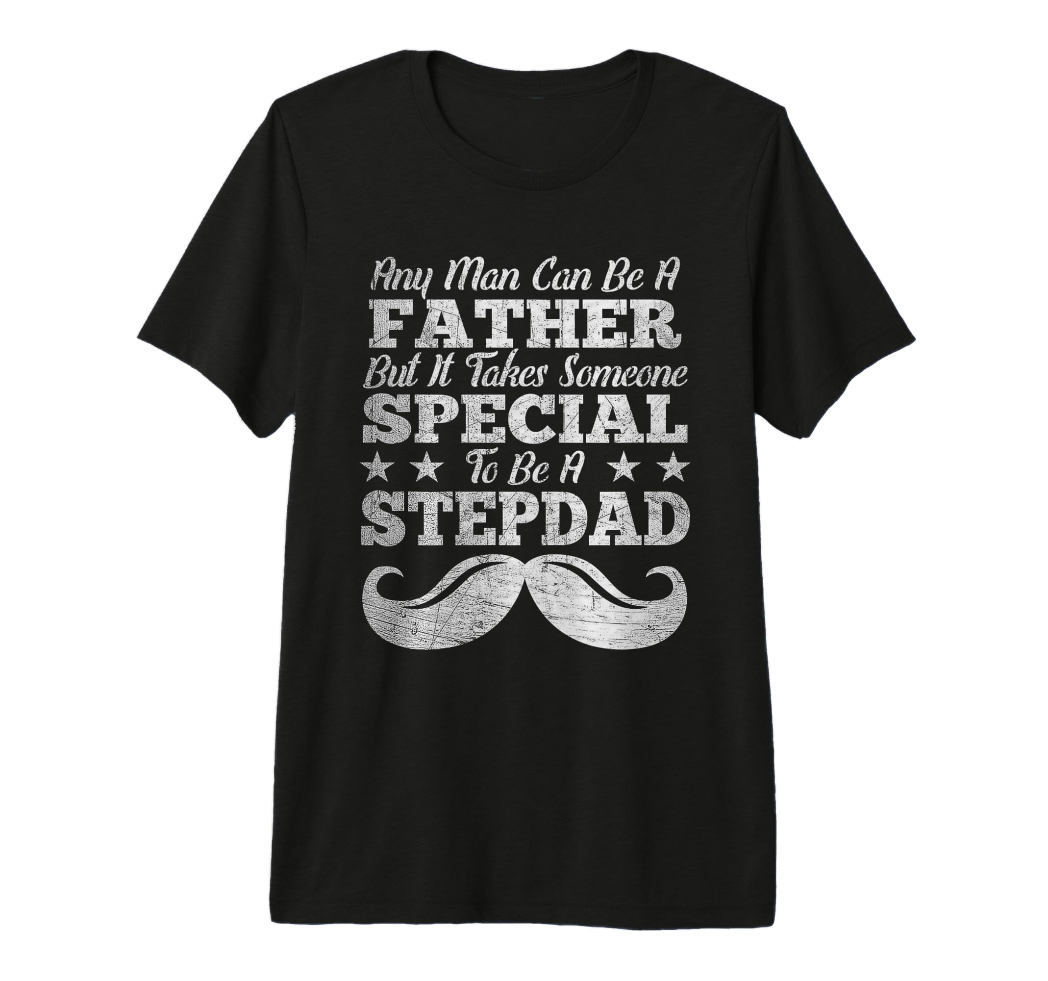 Mens Step Dad Father Day Gift Any T-Shirt - Custom Art Print for Adults - T-Shirt, Sweatshirt, Hoodie