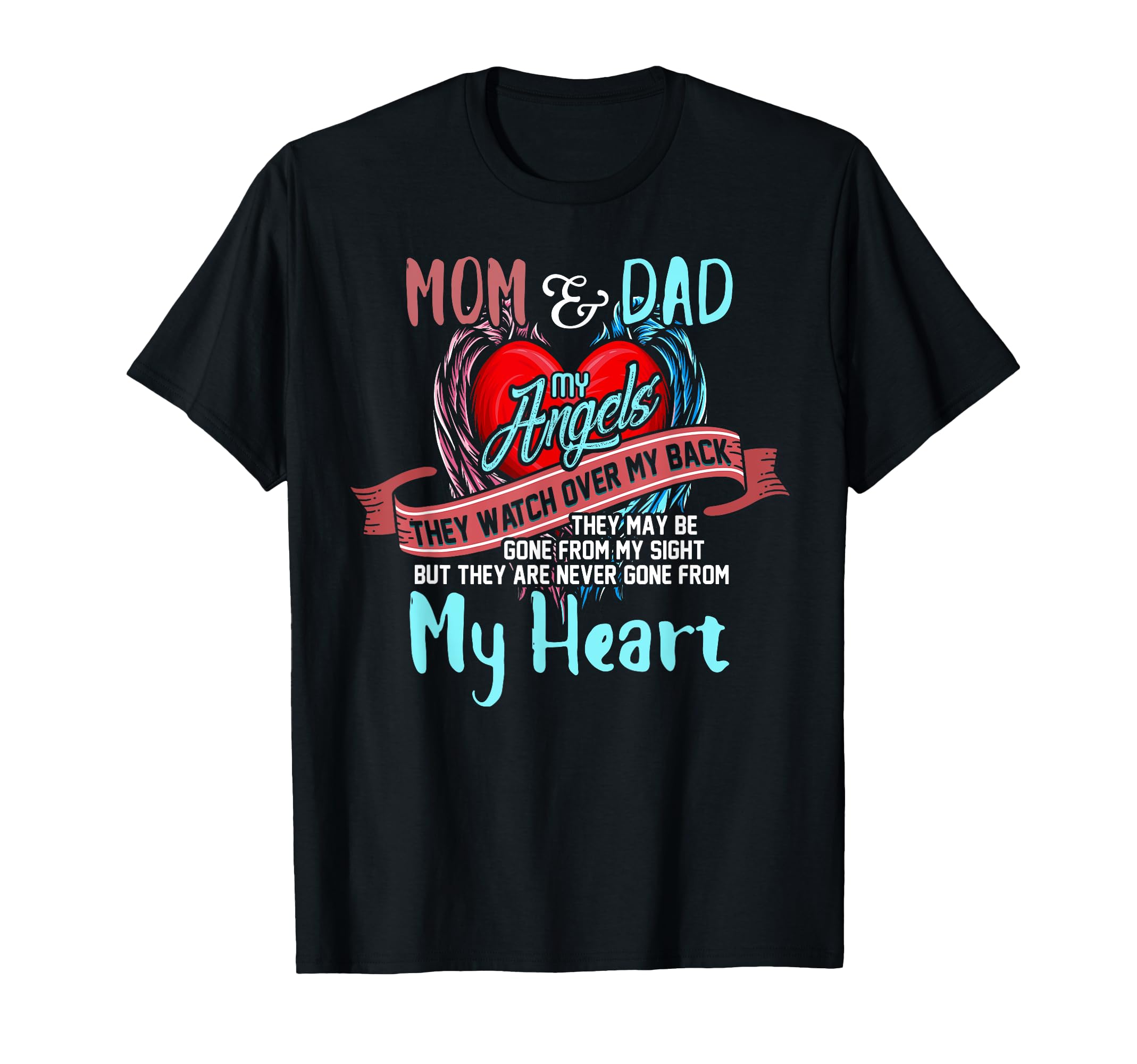 Mom Dad My Angels Memory Parents T-Shirt - Custom Art Print for Adults - T-Shirt, Sweatshirt, Hoodie