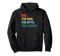 Dad Papa Father Dad Myth Legend Hoodie - Streetwear Style for Adults - T-Shirt, Sweatshirt, Hoodie