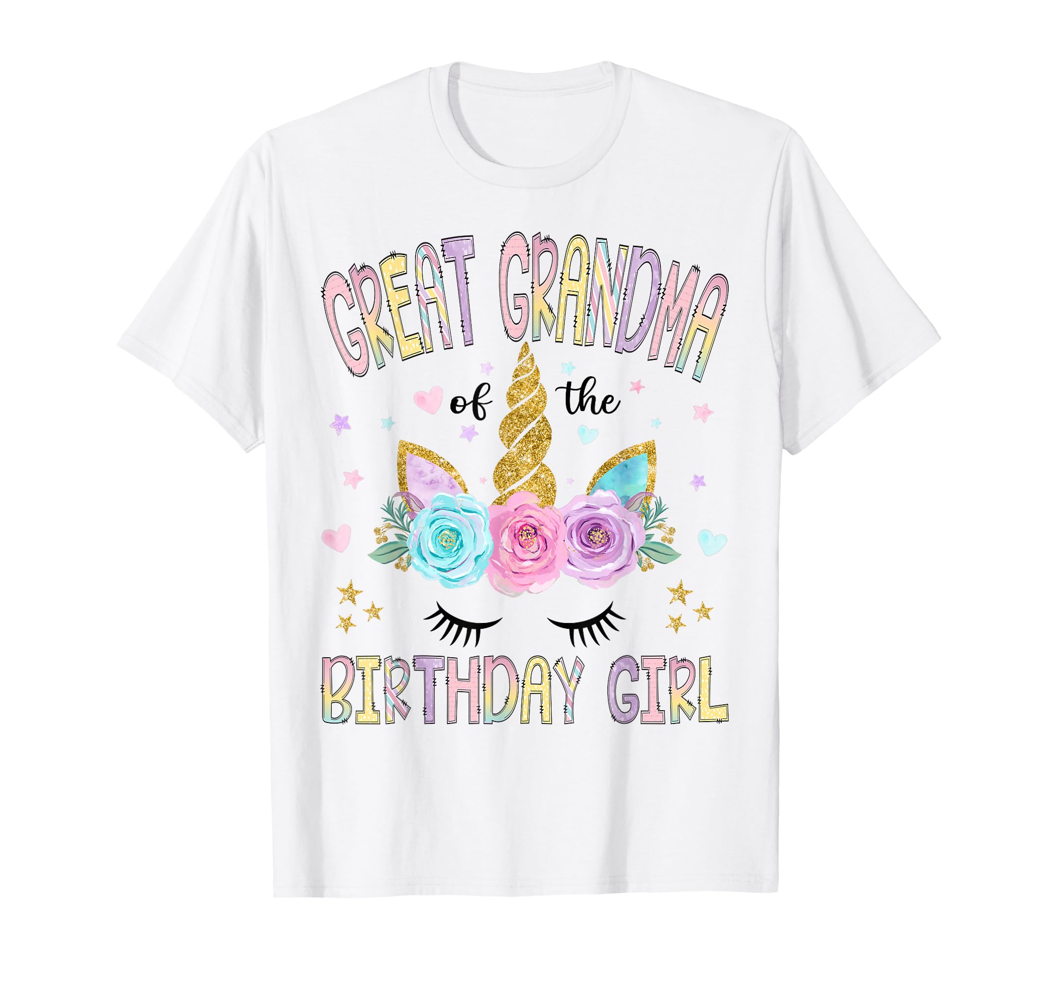 Great Grandma Birthday Unicorn Floral T-Shirt - Aesthetic Graphic Unisex - T-Shirt, Sweatshirt, Hoodie